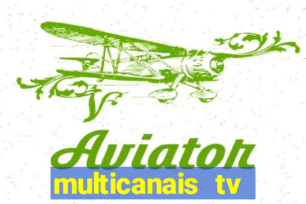 multicanais tv online ao vivo